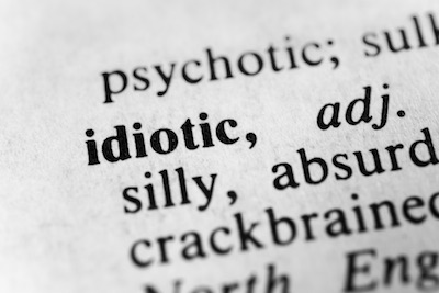 Idiotic definition