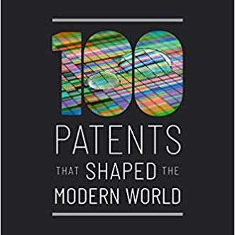 Patents that shaped the world