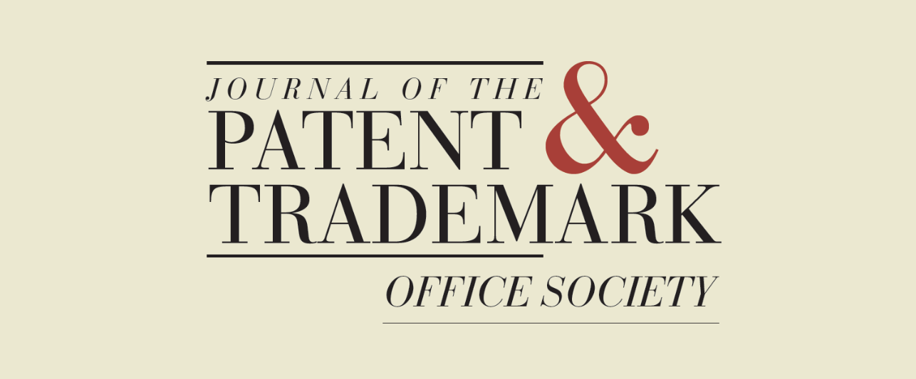 The Journal of the Patent and Trademark Office Society announces an