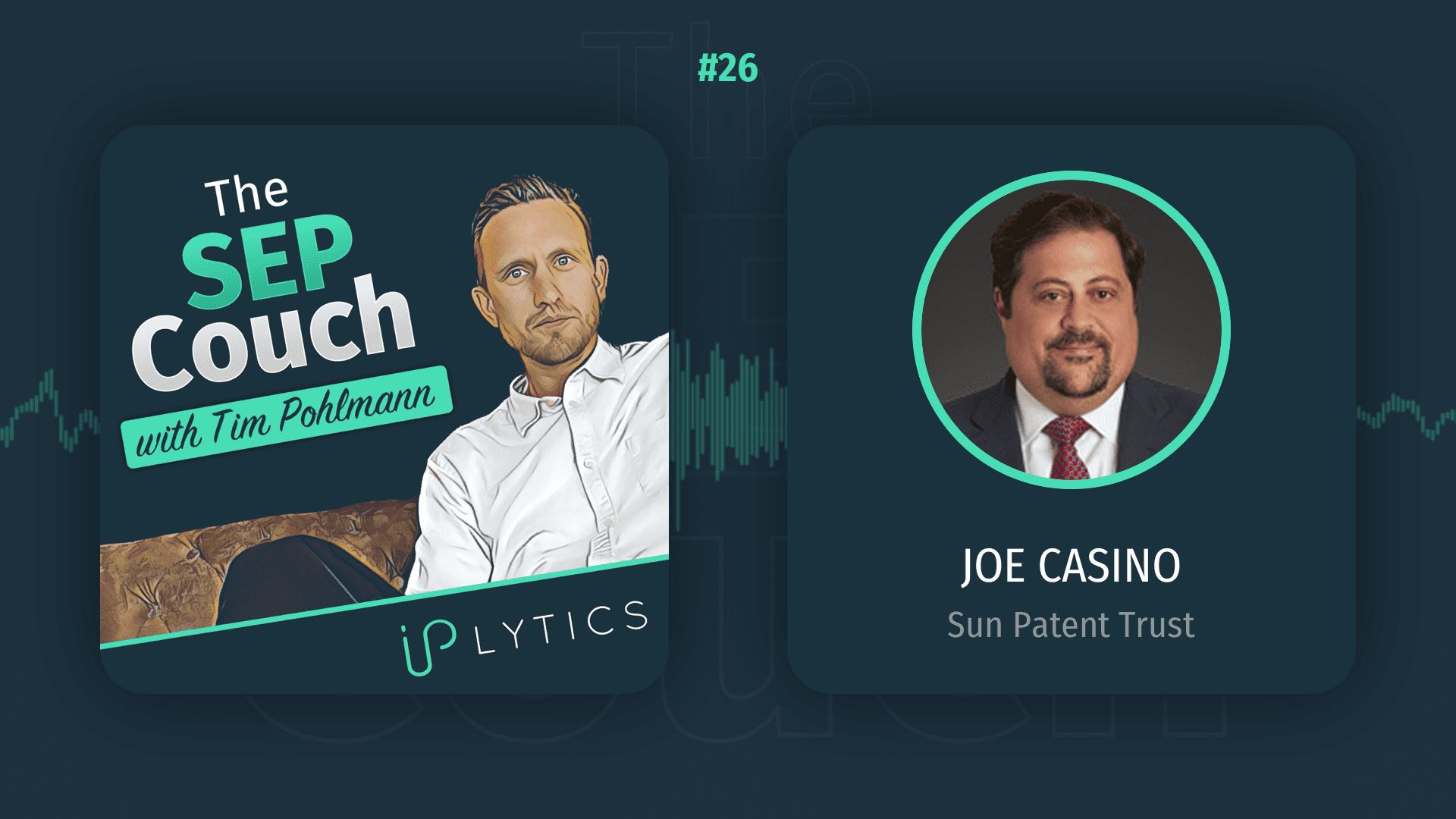The SEP Couch: Sun Patent Trust's Approach to Commercializing SEPs - Vimarsana News