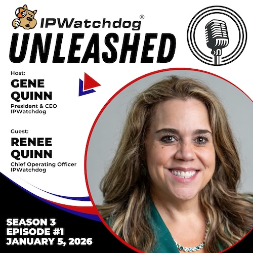 Renee C. Quinn on IPWatchdog Unleashed. From Outsider to Patented Inventor.