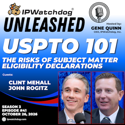 USPTO 101: The Risks of Subject Matter Eligibility Declarations